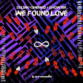 SULTAN + SHEPARD X SHOWTEK - WE FOUND LOVE